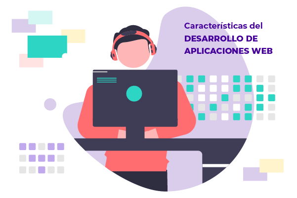 Características del Desarrollo de Aplicaciones Web